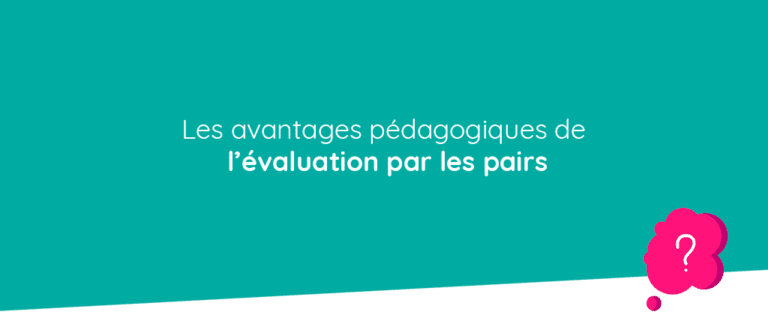 Les avantages de l'évaluation par les pairs